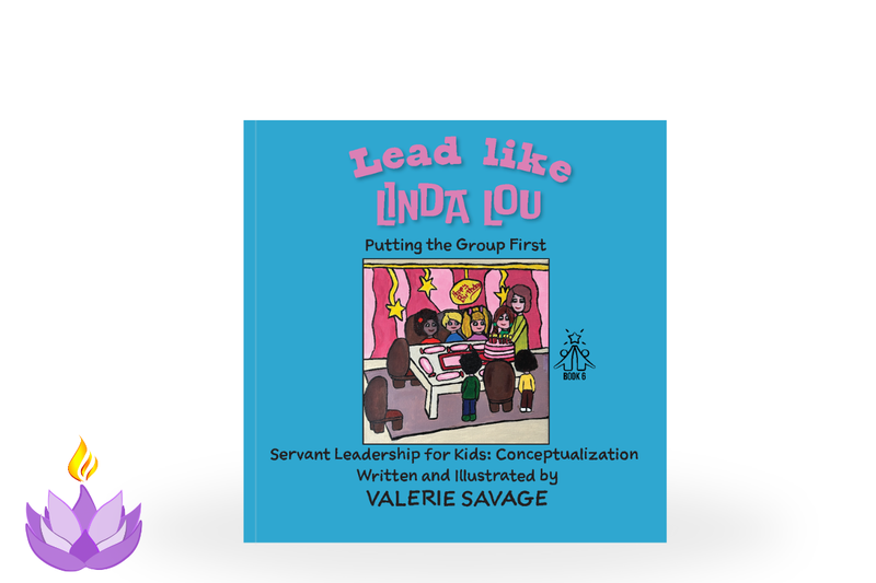 Lead like Linda Lou: Putting the Group First (Book 6)